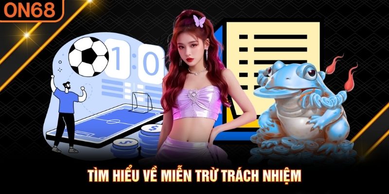 miễn trừ trách nhiệm